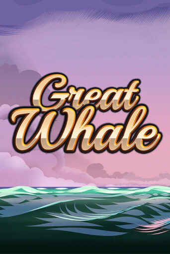 Great Whale   демо слот играть онлайн | JoyCasino Online бесплатная игра