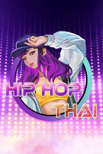 Hip Hop Thai демо слот играть онлайн | JoyCasino Online бесплатная игра
