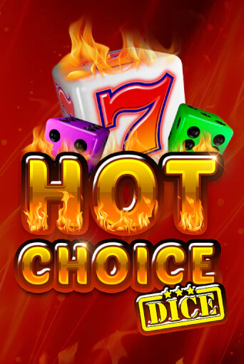 Hot Choice Dice демо слот играть онлайн | JoyCasino Online бесплатная игра