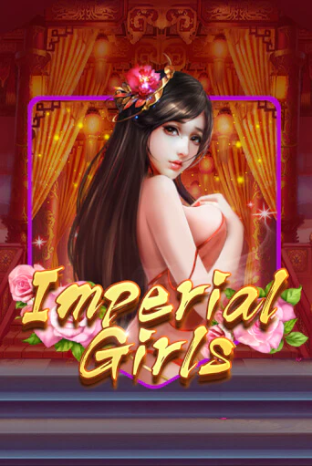 Imperial Girls демо слот играть онлайн | JoyCasino Online бесплатная игра