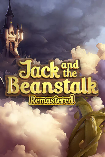 Jack and the Beanstalk Remastered демо слот играть онлайн | JoyCasino Online бесплатная игра