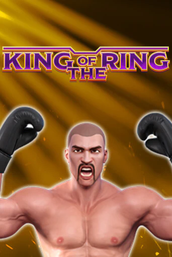 King Of The Ring демо слот играть онлайн | JoyCasino Online бесплатная игра