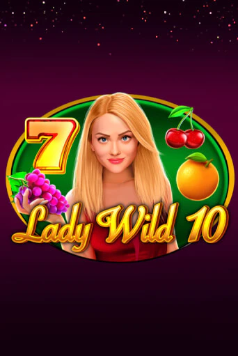 Lady Wild 10 демо слот играть онлайн | JoyCasino Online бесплатная игра