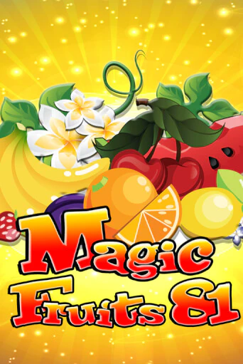 Magic Fruits 81 демо слот играть онлайн | JoyCasino Online бесплатная игра