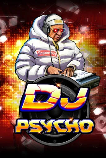DJ Psycho демо слот играть онлайн | JoyCasino Online бесплатная игра