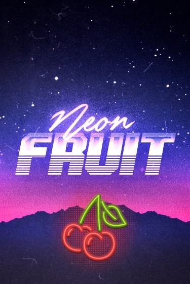 Neon Fruit демо слот играть онлайн | JoyCasino Online бесплатная игра