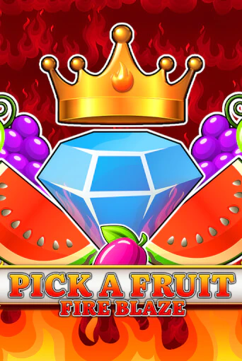 Pick a Fruit - Fire Blaze демо слот играть онлайн | JoyCasino Online бесплатная игра