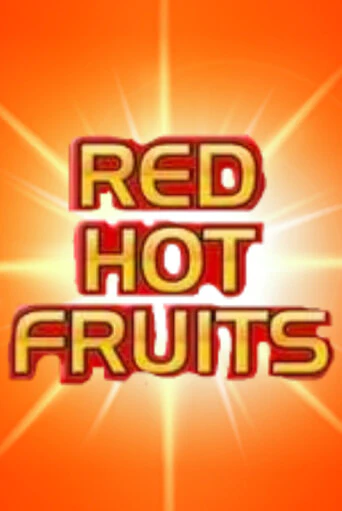 Red Hot Fruits демо слот играть онлайн | JoyCasino Online бесплатная игра