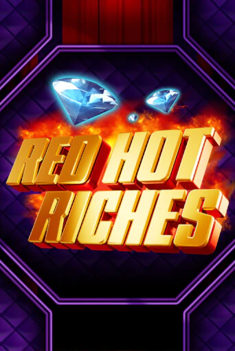 Red Hot Riches демо слот играть онлайн | JoyCasino Online бесплатная игра