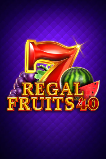 Regal Fruits 40 демо слот играть онлайн | JoyCasino Online бесплатная игра