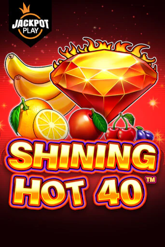 Shining Hot 40 Jackpot Play демо слот играть онлайн | JoyCasino Online бесплатная игра