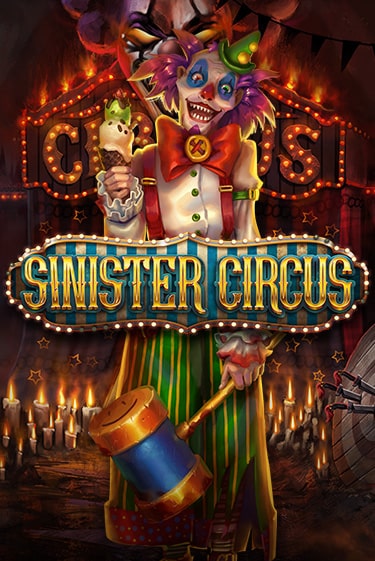 Sinister Circus демо слот играть онлайн | JoyCasino Online бесплатная игра