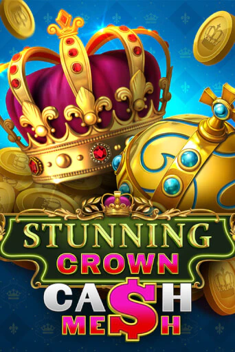 Stunning Crown Cash Mesh демо слот играть онлайн | JoyCasino Online бесплатная игра