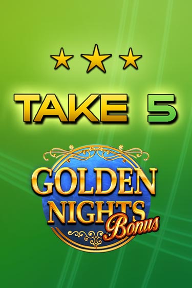 Take 5 Golden Nights демо слот играть онлайн | JoyCasino Online бесплатная игра