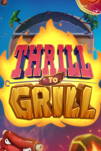 Thrill to Grill демо слот играть онлайн | JoyCasino Online бесплатная игра