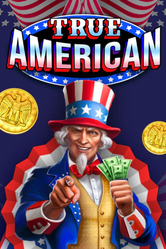 True American демо слот играть онлайн | JoyCasino Online бесплатная игра