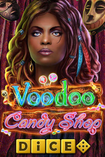 Voodoo Candy Shop Dice демо слот играть онлайн | JoyCasino Online бесплатная игра
