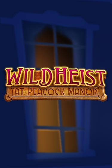 Wild Heist at Peacock Manor демо слот играть онлайн | JoyCasino Online бесплатная игра