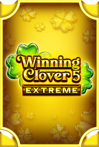 Winning Clover 5 Extreme демо слот играть онлайн | JoyCasino Online бесплатная игра