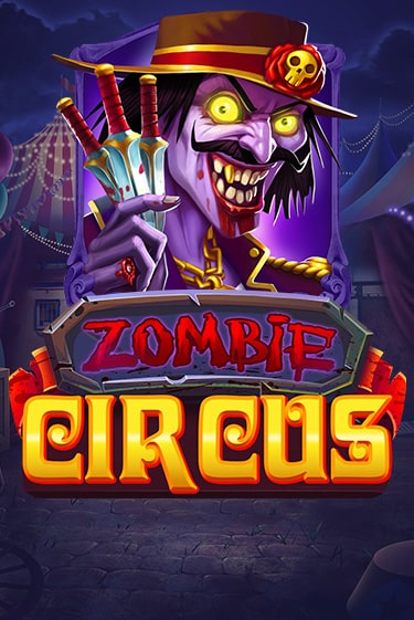 Zombie Circus демо слот играть онлайн | JoyCasino Online бесплатная игра