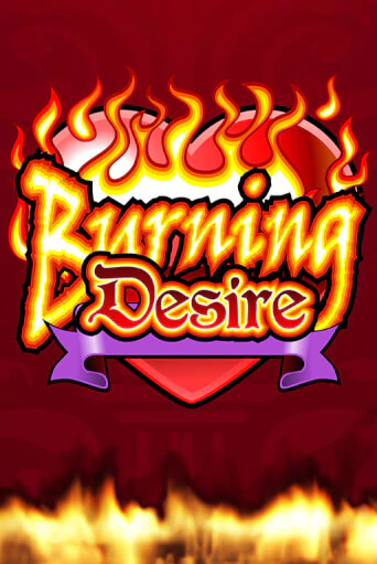 Burning Desire демо слот играть онлайн | JoyCasino Online бесплатная игра