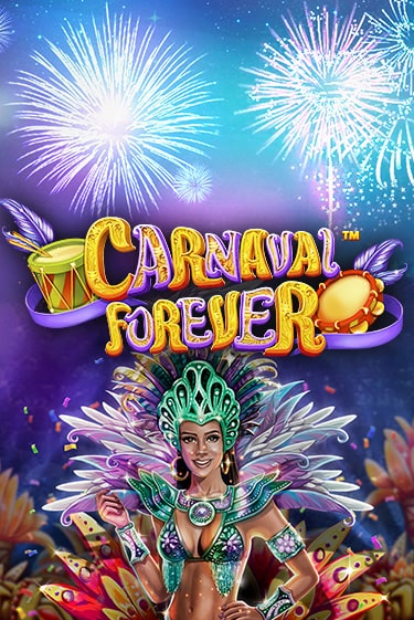 Carnaval Forever демо слот играть онлайн | JoyCasino Online бесплатная игра