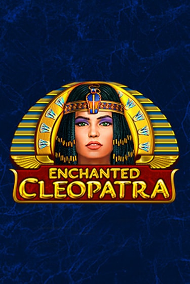 Enchanted Cleopatra демо слот играть онлайн | JoyCasino Online бесплатная игра