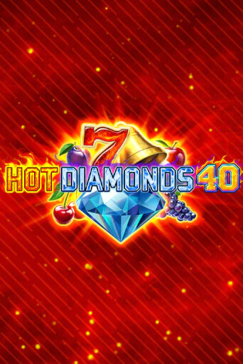 Hot Diamonds 40 демо слот играть онлайн | JoyCasino Online бесплатная игра