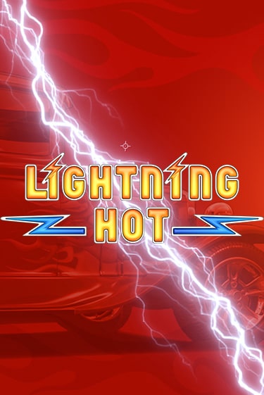 Lightning Hot демо слот играть онлайн | JoyCasino Online бесплатная игра