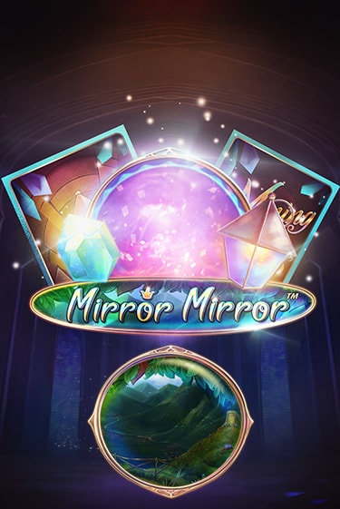 Fairytale Legends: Mirror Mirror демо слот играть онлайн | JoyCasino Online бесплатная игра