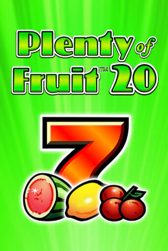 Plenty of Fruit 20 демо слот играть онлайн | JoyCasino Online бесплатная игра