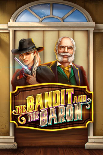 The Bandit and the Baron демо слот играть онлайн | JoyCasino Online бесплатная игра